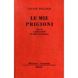Silvio Pellico - Le mie prigioni